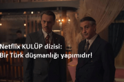 Netflix'in Kulüp dizisi, bir Türk düşmanlığı yapıtıdır!