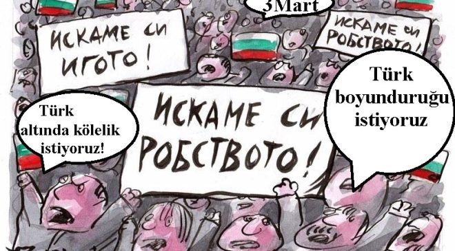 3 Mart… “Yaşasın Türk altındaki kölelik!”